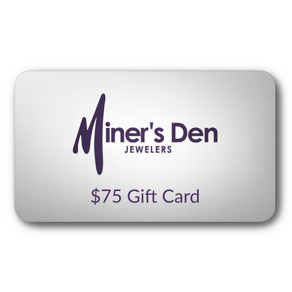 Miner's Den Jewelers Gift Card Miner's Den Jewelers Royal Oak, MI