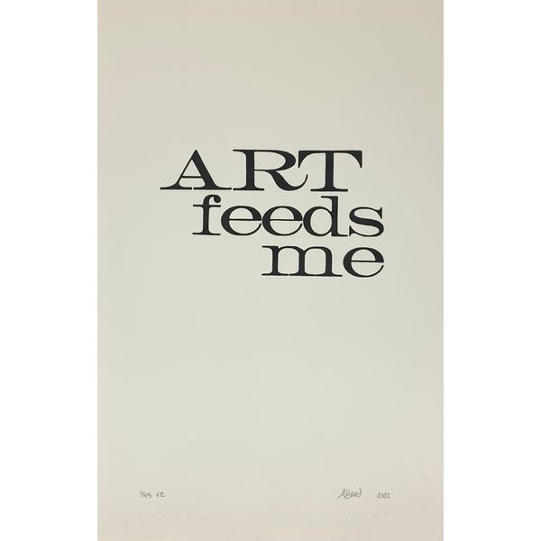 Art Feeds Me (Edition 1/45) V.E. Spicer Merrifield Saint John, 